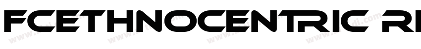 FCEthnocentric Regul字体转换